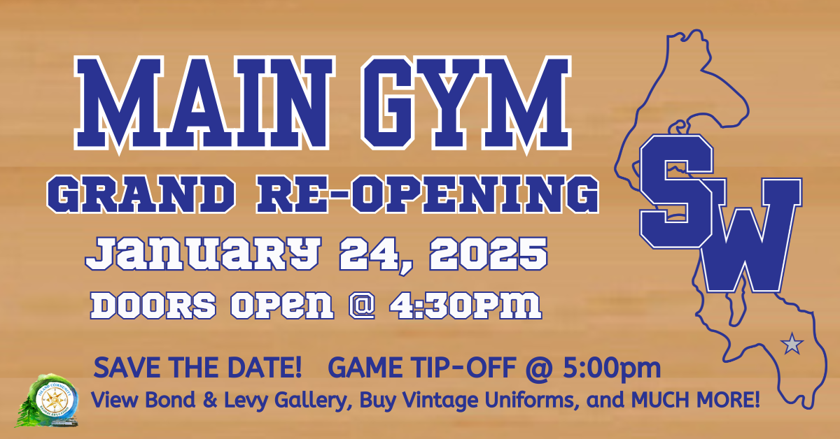 SWHS/MS Main Gym Re-opening TONIGHT!